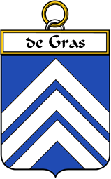 French Coat of Arms Badge for de Gras (Gras de)