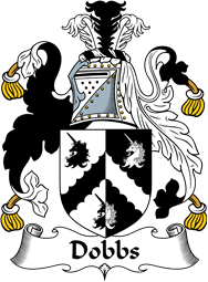 English Coat of Arms for the family Dobbs or Dobbes