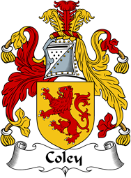 English Coat of Arms for the family Coley