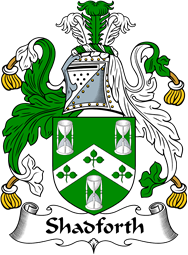 English Coat of Arms for the family Shadforth