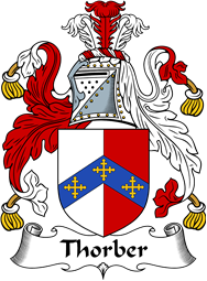 English Coat of Arms for the family Thorber