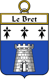 French Coat of Arms Badge for Le Bret (Bret le)