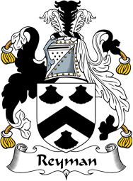 English Coat of Arms for the family Reyman