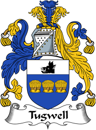 English Coat of Arms for the family Tugwell