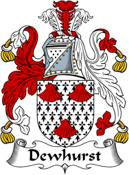 English Coat of Arms for the family Dewhurst