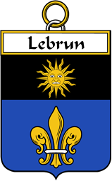 French Coat of Arms Badge for Lebrun ( Brun le)