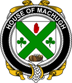 Irish Coat of Arms Badge for the MACHUGH family